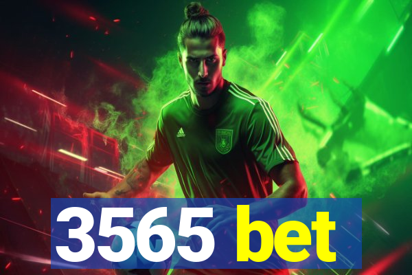 3565 bet